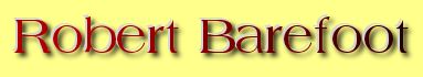 Robert Barefoot - Chemist & Author